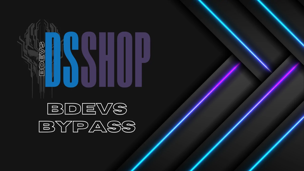 ⚡ DSShop ⚡ BDevs Popup Bypass