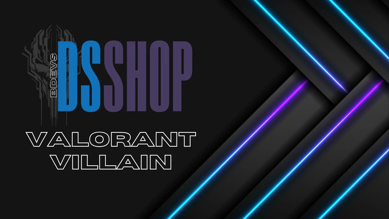 ⚡ DSShop ⚡ Valorant Villain